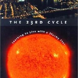 The 23rd Cycle: Learning to Live with a Stormy Star